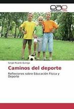 Caminos del DePorte.by Ricardo New   ., Boeken, Quiroga Sergio Ricardo, Zo goed als nieuw, Verzenden