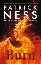 Burn 9781406393972 Patrick Ness, Verzenden, Gelezen, Patrick Ness