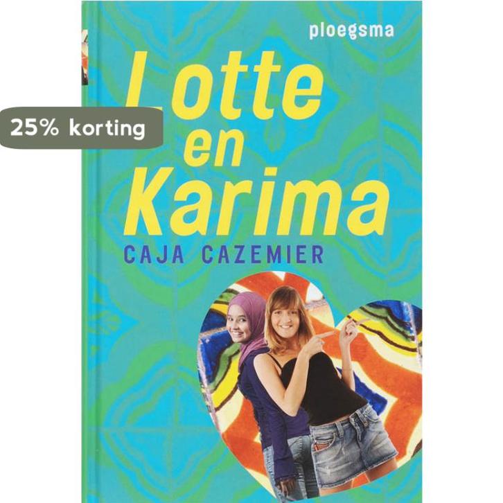 Lotte en Karima 9789021665313 Caja Cazemier, Boeken, Kinderboeken | Jeugd | 10 tot 12 jaar, Gelezen, Verzenden