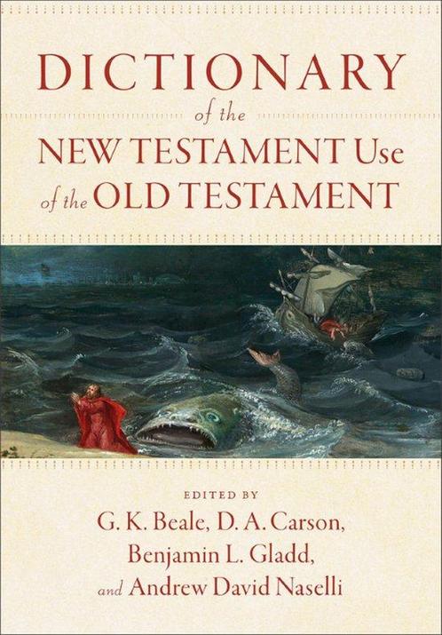 9781540960047 Dictionary of the New Testament Use of the ..., Boeken, Studieboeken en Cursussen, Nieuw, Verzenden