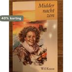 Middernachtzon 9799032506598 Wil Kunst, Boeken, Verzenden, Gelezen, Wil Kunst