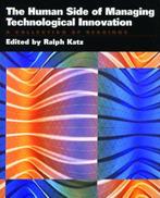 The Human Side of Managing Technological Innovatio Katz, Verzenden, Gelezen, Katz
