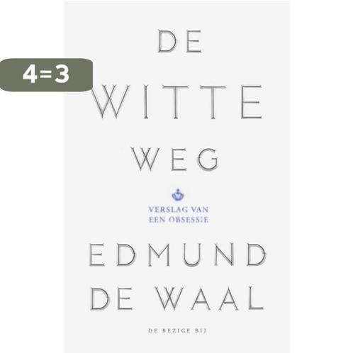 De witte weg 9789023496656 Edmund de Waal, Boeken, Literatuur, Gelezen, Verzenden