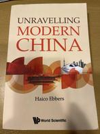 Unravelling Modern China 9789811204722 Haico Ebbers, Verzenden, Zo goed als nieuw, Haico Ebbers