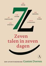 9789025310257 Zeven talen in zeven dagen, Verzenden, Nieuw, Gaston Dorren