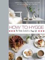 How to Hygge 9781250122032 Signe Johansen, Boeken, Verzenden, Zo goed als nieuw, Signe Johansen