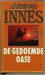 De gedoemde oase 9789022510421 Hammond Innes, Boeken, Verzenden, Gelezen, Hammond Innes
