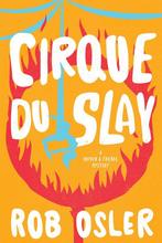Cirque du Slay 9781639106479 Rob Osler, Boeken, Verzenden, Zo goed als nieuw, Rob Osler
