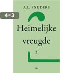 Heimelijke vreugde 2 9789060057636 A.L. Snijders, Verzenden, Gelezen, A.L. Snijders