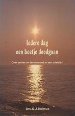 Iedere dag een beetje doodgaan 9789020254631 Kolmus, Boeken, Verzenden, Gelezen, Kolmus