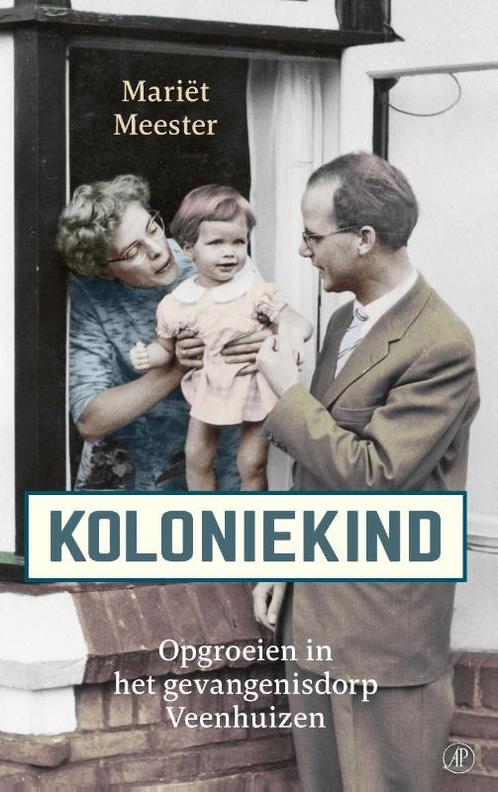 Koloniekind 9789029541305 Mariët Meester, Boeken, Overige Boeken, Zo goed als nieuw, Verzenden