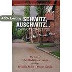 Auschwitz, Auschwitz: I cannot forget you 9780979292279, Verzenden, Gelezen, Max Rodriguez Garcia