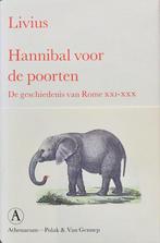 Hannibal Voor De Poorten Geb 9789025331320 Titus Livius, Boeken, Gelezen, Titus Livius, Verzenden