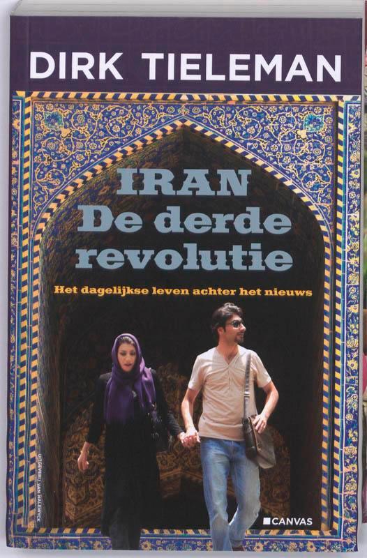 Iran.De derde revolutie 9789056179397 Dirk Tieleman, Boeken, Oorlog en Militair, Gelezen, Verzenden