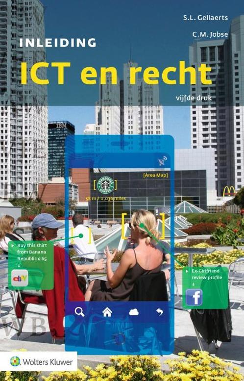 Inleiding ICT en recht 9789013156928, Boeken, Studieboeken en Cursussen, Zo goed als nieuw, Verzenden