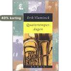 Quatertemperdagen 9789028418318 E. Vlaminck, Verzenden, Zo goed als nieuw, E. Vlaminck