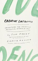 Creative Confidence 9780007517978 Tom Kelley, Verzenden, Zo goed als nieuw, Tom Kelley
