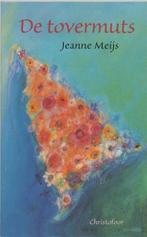De tovermuts 9789073020214 Jeanne Meijs, Boeken, Verzenden, Zo goed als nieuw, Jeanne Meijs