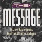 cd - Various - The Message: 14 Jazz Masterpieces From The..., Cd's en Dvd's, Cd's | Jazz en Blues, Zo goed als nieuw, Verzenden
