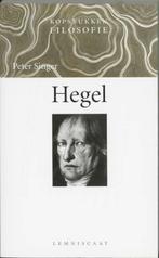 Hegel / Kopstukken Filosofie 9789056372828 Peter Singer, Boeken, Verzenden, Gelezen, Peter Singer