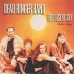 Dead Ringer Band - Red Desert Sky, Ophalen of Verzenden, Gebruikt