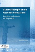 Schematherapie en de Gezonde Volwassene 9789036809504, Boeken, Verzenden, Gelezen