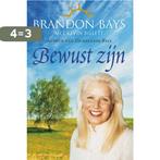 Bewust Zijn 9789049201302 Brandon Bays, Boeken, Verzenden, Gelezen, Brandon Bays