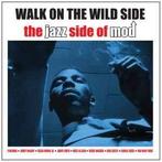 cd - Various - Walk On The Wild Side - The Jazz Side Of Mod, Verzenden, Zo goed als nieuw