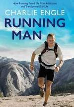 Running man: how running saved me from addiction and, Gelezen, Verzenden, Charlie Engle
