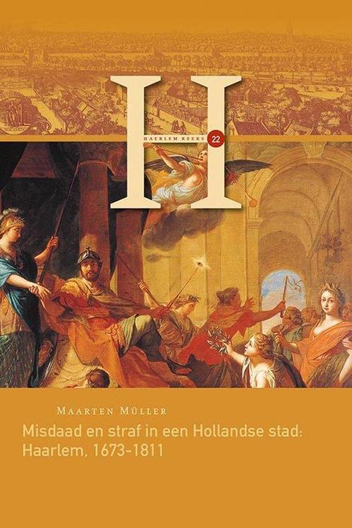 9789464550146 Haerlem Reeks 22 - Misdaad en straf in een ..., Boeken, Studieboeken en Cursussen, Nieuw, Verzenden