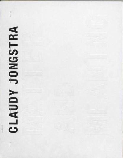 Claudy Jongstra / Matter and meaning | 9789085460404 |, Boeken, Literatuur, Zo goed als nieuw