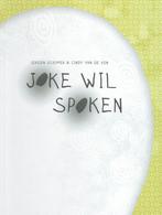 Joke wil spoken 9789053415559 Jeroen Schippers, Verzenden, Zo goed als nieuw, Jeroen Schippers