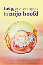 Help, er zit een spook in mijn hoofd. 9789464370737, Boeken, Kinderboeken | Kleuters, Verzenden, Zo goed als nieuw, Gera Hoogendoorn-Verhoef