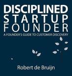 Disciplined Startup Founder | 9789082977806, Boeken, Verzenden, Nieuw