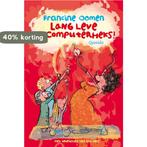 Lang leve de computerheks! 9789045113746 Francine Oomen, Boeken, Verzenden, Zo goed als nieuw, Francine Oomen