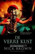 De verre kust / Strijder voor Rome / 3 9789045205243, Boeken, Verzenden, Zo goed als nieuw, Nick Brown