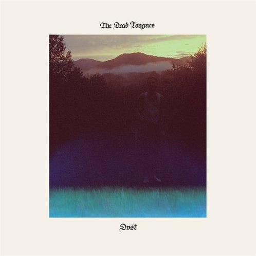 Dead Tongues - Dust (LP), Cd's en Dvd's, Vinyl | Overige Vinyl, Verzenden