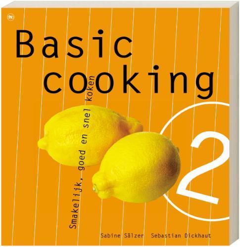 Basic cooking 2 9789044320930 Sebastian Dickhaut, Boeken, Kookboeken, Gelezen, Verzenden