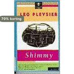 SHIMMY 9789023424628 Leo Pleysier, Verzenden, Gelezen, Leo Pleysier