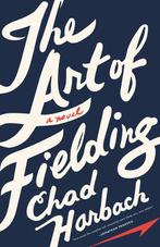 The Art of Fielding, Boeken, Ophalen of Verzenden, Nieuw