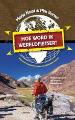 Hoe word ik wereldfietser? 9789401412445 Pim Verver, Verzenden, Zo goed als nieuw, Pim Verver