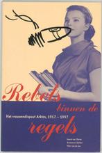Rebels binnen de regels 9789065505545, Verzenden, Gelezen