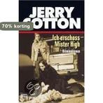 Ich erschoss Mister High 9783404315642 Jerry Cotton, Boeken, Verzenden, Gelezen, Jerry Cotton