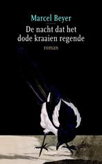 De Nacht Dat Het Dode Kraaien Regende 9789059362406, Gelezen, Marcel Beyer, Verzenden