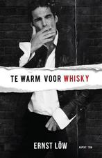 Te warm voor whisky 9789463387811 Ernst Löw, Boeken, Literatuur, Verzenden, Gelezen, Ernst Löw