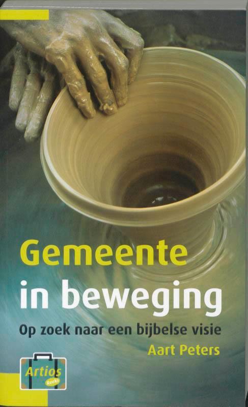 Gemeente in beweging / Artios-reeks 9789058299215 A. Peters, Boeken, Godsdienst en Theologie, Gelezen, Verzenden