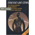 Mannen van staal 9789022990650 Scortia, Boeken, Verzenden, Gelezen, Scortia