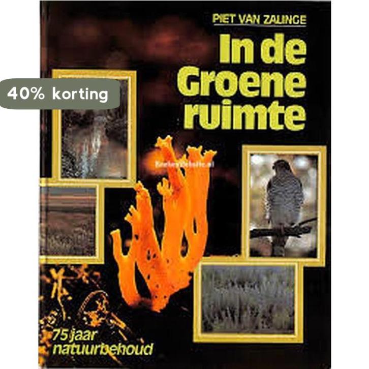 In de groene ruimte 9789010035844 Zalinge, Boeken, Overige Boeken, Gelezen, Verzenden