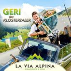 - Geri der Klostertaler - La Via Alpina - (CD), Ophalen of Verzenden, Nieuw in verpakking