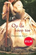 9789029721936 Op de koop toe | Tweedehands, Boeken, Verzenden, Zo goed als nieuw, Deeanne Gist